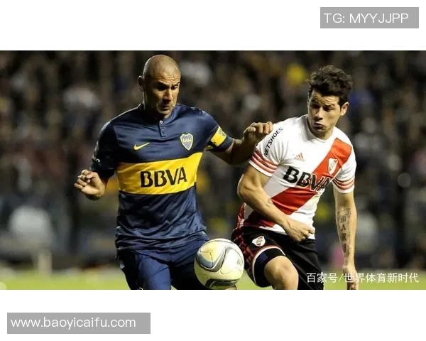 博卡与河床的巅峰对决激情四溢引发球迷热烈讨论 博卡与河床的巅峰对决激情四溢引发球迷热烈讨论