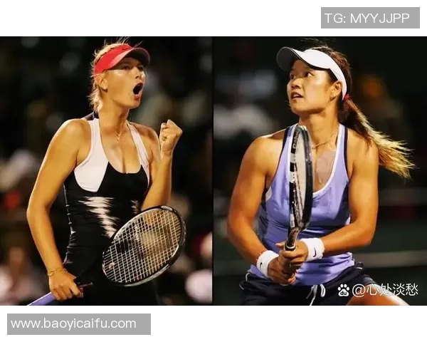 大威与莎拉波娃巅峰对决回顾：网坛传奇的恩怨情仇与辉煌时刻