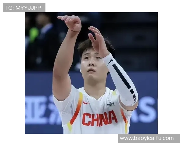 赵睿领衔中国男篮新一代崛起之路展现青春力量与拼搏精神